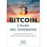Bitcoin L'Alba del Disordine